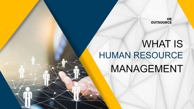 MGT 513: Human Resource Management (HRM)